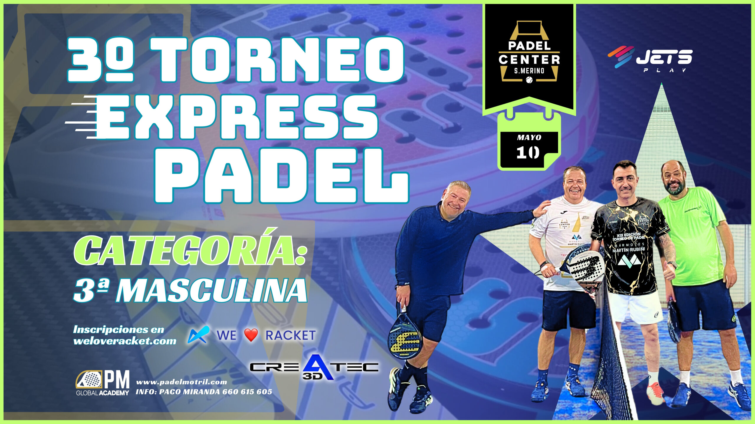 3er Torneo Express de 3ª Categoría Masculina en Pádel Center S.Merino en Motril