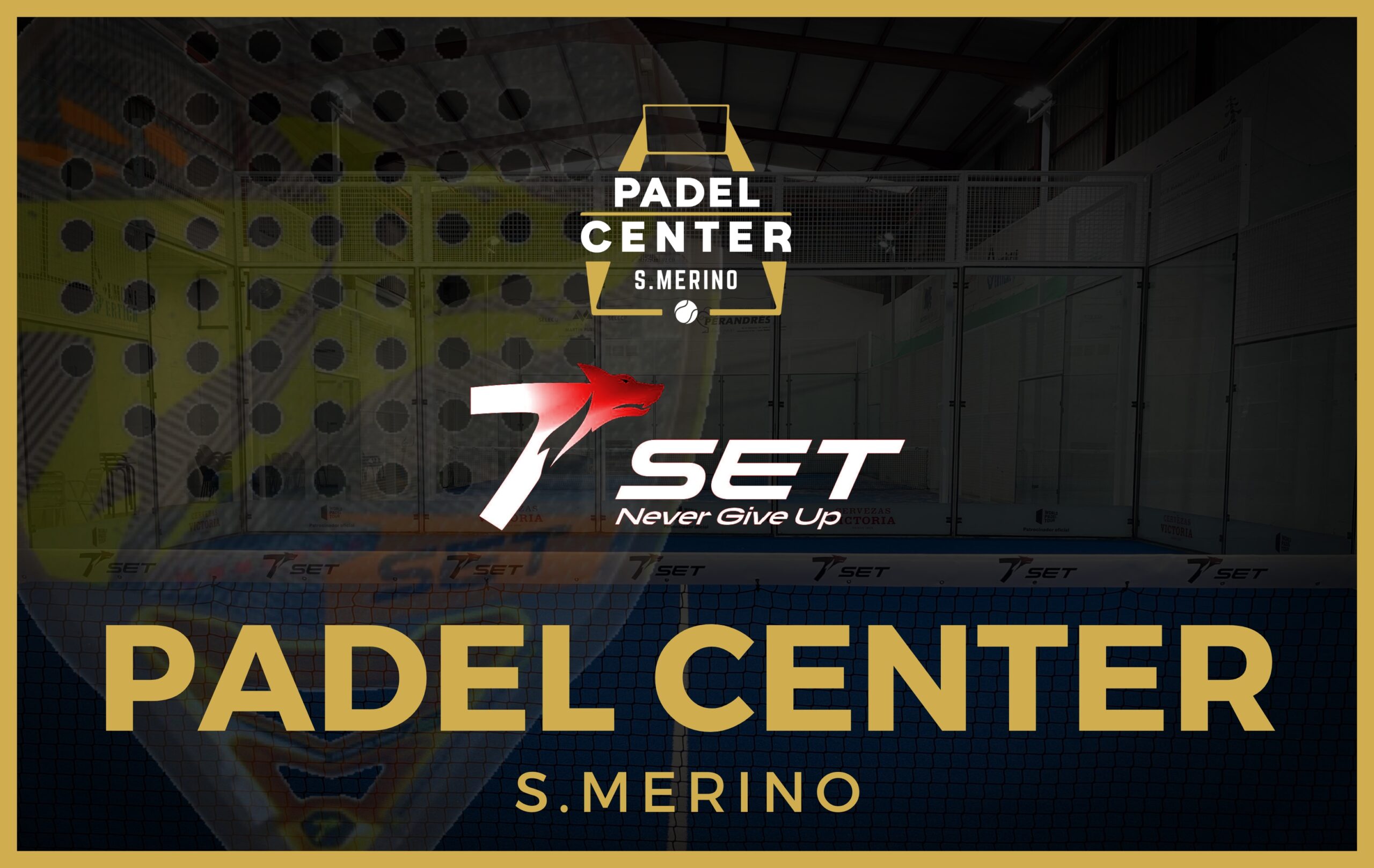 Cartel de promoción de Pádel Center S.Merino con SET Pádel