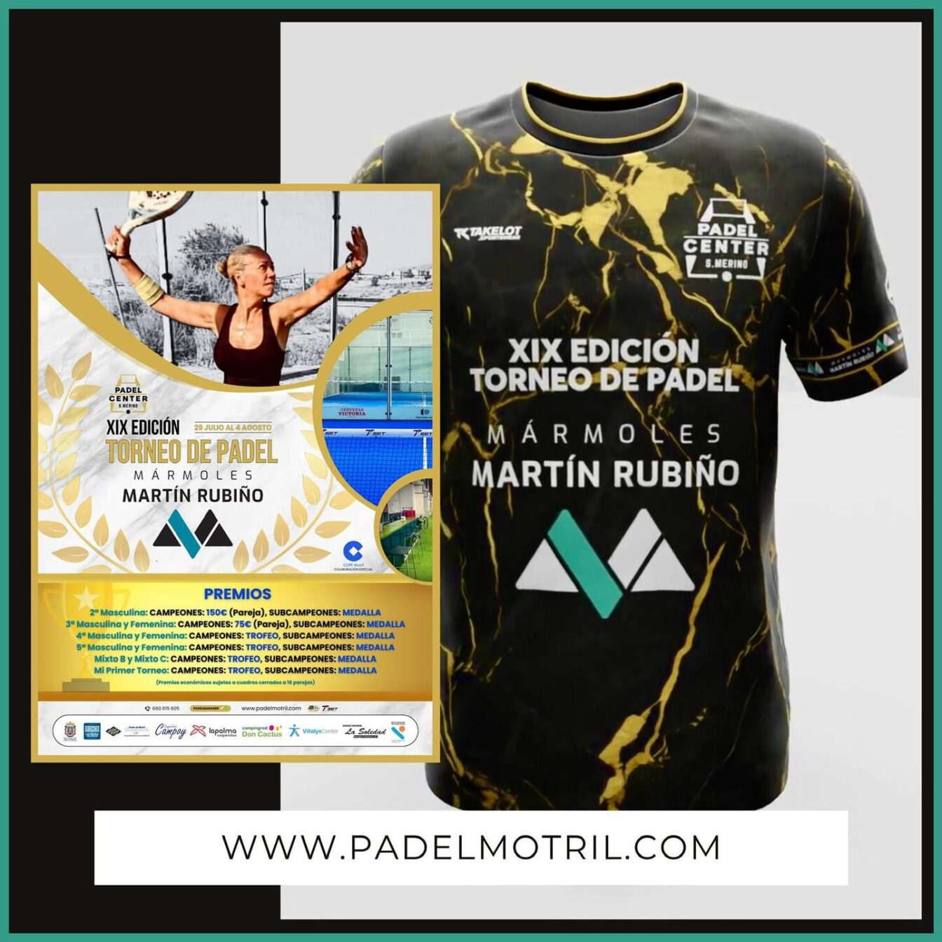 Cartel del torneo de Pádel de Mármoles Martín Rubiño junto a la camiseta del welcome pack