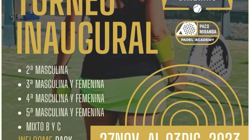 Cartel del torneo inaugural de Pádel Center S. Merino en Motril